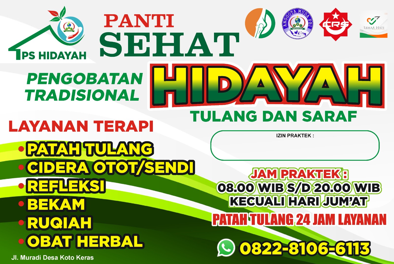 Jam praktik buka setiap hari pukul 08.00–20.00 WIB, kecuali Jumat. Layanan patah tulang tersedia 24 jam untuk kebutuhan darurat.